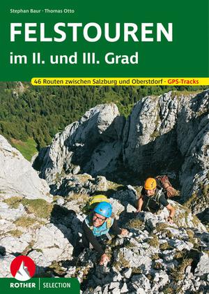 Felstouren im II&III Grad (rs) GPS zw. Salzburg&Oberstdorf  