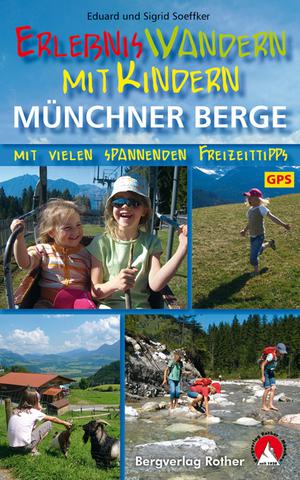 Münchner Berge (wb) Erlebniswandern mit Kindern  