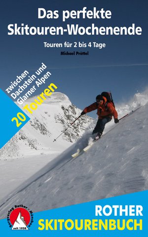 Perfekte Skitouren-Wochenende (sb) 20T 2 bis 4 Tage  