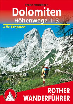 Dolomiten - Höhenwege 1-3 (wf) special Alle Etappen 1-3 