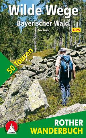 Bayerischer Wald Wilde Wege (wb) 50T GPS  