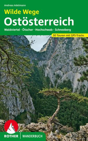 Ostösterreich Wilde Wege (wb) 50T Waldviertel-Otscher  