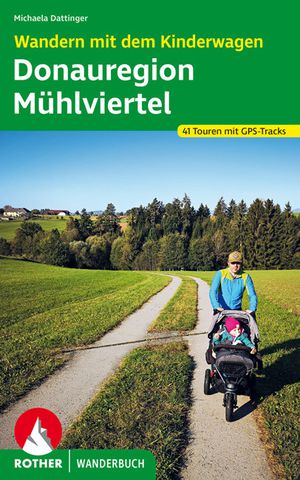 Donauregion - Mühlviertel (wb) 41T Wander mit Kinderwagen  