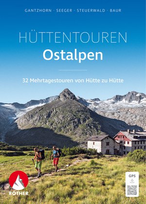 Hüttentrekking Ostalpen 32 Mehrtagest.von Hütte zur Hütte 1 