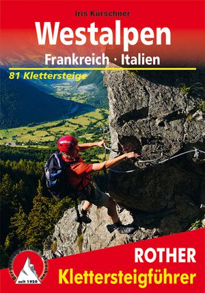 Westalpen - Frankreich - Italien 81 Klettersteige  