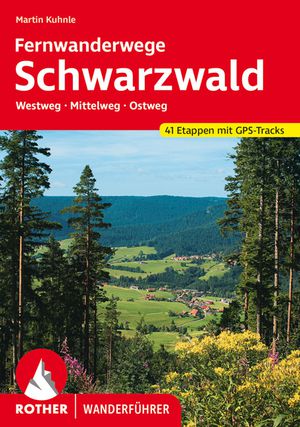 Schwarzwald (wf) GPS Fernwanderwege West-,Mittel- & Ostweg  