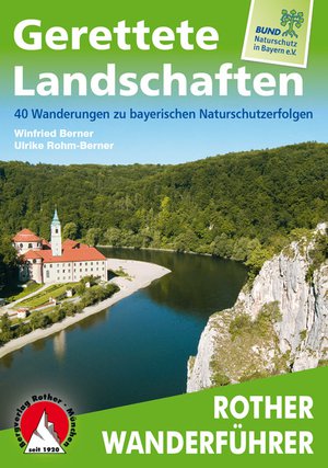 Gerettete Landschaften (wf) 40T Bayerischen Naturschutz.  