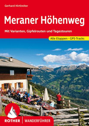 Meraner Höhenweg - Alle Etappen - GPS-Tracks (wf)  