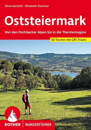 Oststeiermark (wf) 50T v.Fischbacher Alpen b.ins Thermenland  