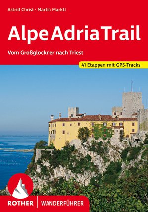 Alpe Adria Trail (wf) 41T GPS Grossglockner nach Triest  