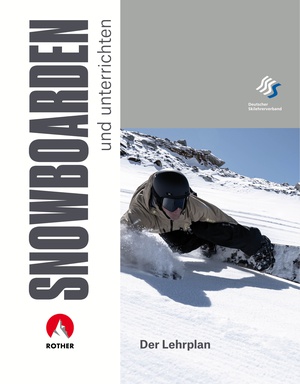 Snowboarden und unterrichten - Der Lehrplan  