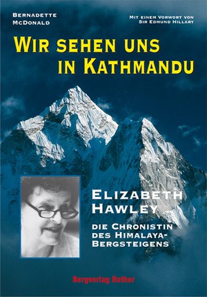 Wir sehen uns in Kathmandu / Elizabeth Hawley  