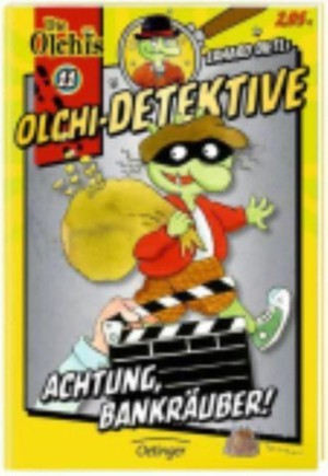 Olchi - Detektive/Achtung, Bankrauber!
