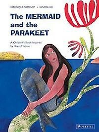 The Mermaid and the Parakeet 