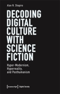 Decoding Digital Culture with Science Fiction