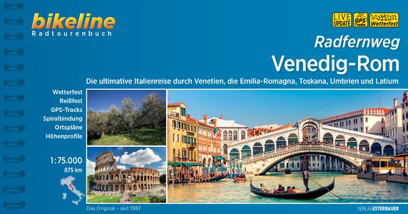 Venedig-Rom Radfernweg ultimatieve Italienreise  