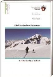 Die klassischen Skitouren des SAC  