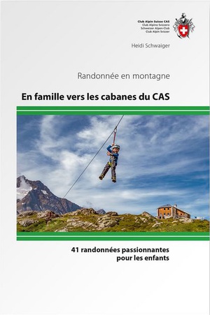 En famille vers les cabanes du CAS - 41 rand. pour enfants  