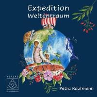 Kaufmann, P: Expedition Weltentraum
