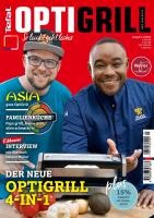 OptiGrill Magazin: So leicht geht lecker. Der neue OptiGrill 4-in-1. Mit Starkoch Nelson Müller und Benni Hetterich "Der OptiGriller"