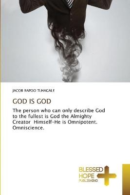 God Is God