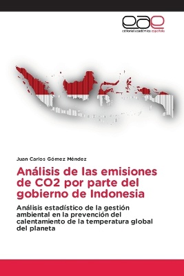 An�lisis de las emisiones de CO2 por parte del gobierno de Indonesia