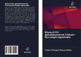 Bismut(III)-gekatalyseerde Claisen-herrangeringsstudie