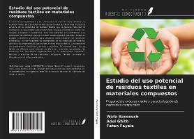 Estudio del uso potencial de residuos textiles en materiales compuestos