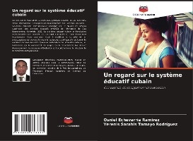 Un regard sur le système éducatif cubain