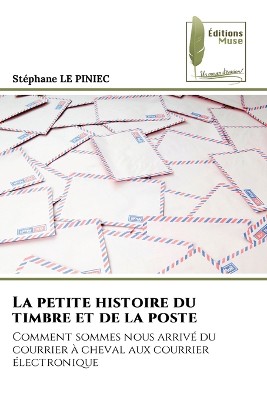 La petite histoire du timbre et de la poste