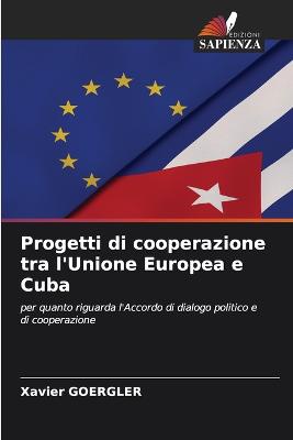 Progetti di cooperazione tra l'Unione Europea e Cuba