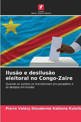 Ilusão e desilusão eleitoral no Congo-Zaire
