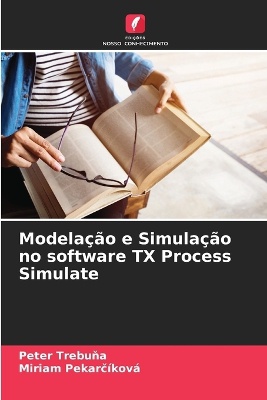 Modelação e Simulação no software TX Process Simulate