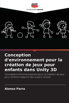 Conception d'environnement pour la création de jeux pour enfants dans Unity 3D