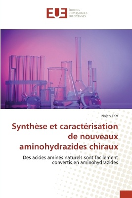 Synth�se et caract�risation de nouveaux aminohydrazides chiraux