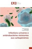 Infections urinaires à entérobactéries résistantes aux carbapénèmes