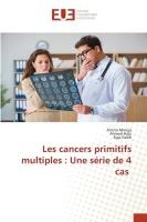 Les cancers primitifs multiples