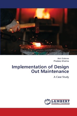 Implementation of Design Out Maintenance