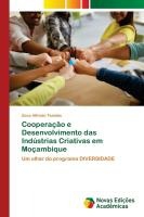 Coopera��o e Desenvolvimento das Ind�strias Criativas em Mo�ambique