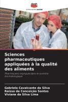 Sciences pharmaceutiques appliquées à la qualité des aliments