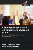 Convivenza scolastica ed educazione civica ed etica
