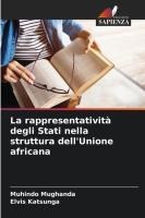La rappresentativit� degli Stati nella struttura dell'Unione africana