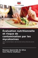 �valuation nutritionnelle et risque de contamination par les mycotoxines