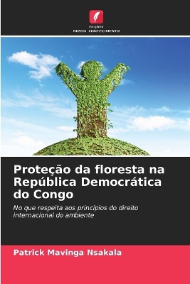 Prote��o da floresta na Rep�blica Democr�tica do Congo