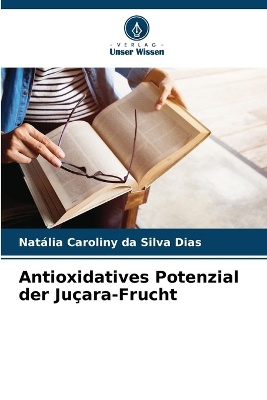 Antioxidatives Potenzial der Ju�ara-Frucht