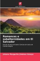 Romances e subalternidades em El Salvador