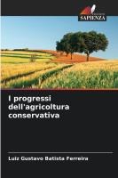 I progressi dell'agricoltura conservativa