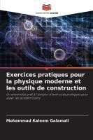 Exercices pratiques pour la physique moderne et les outils de construction