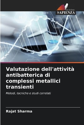 Valutazione dell'attivit� antibatterica di complessi metallici transienti