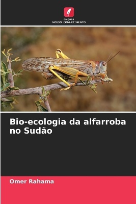 Bio-ecologia da alfarroba no Sud�o